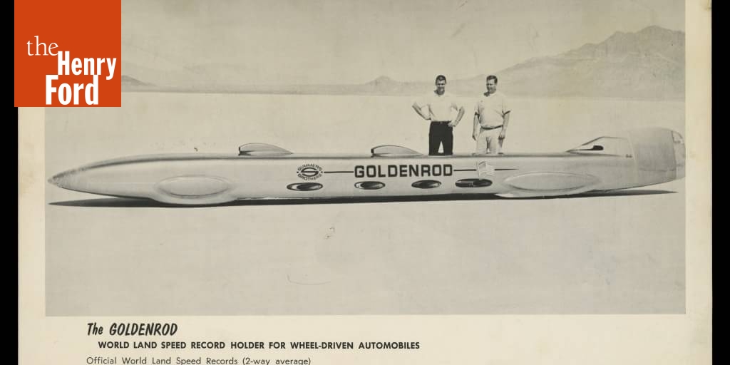 Bob and Bill Summers with the Goldenrod Land Speed Race Car, 1965 The