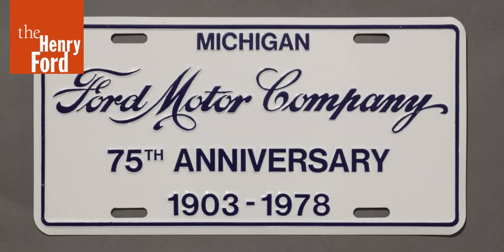 Ford Motor Company 75th Anniversary Commemorative License Plate, 1978