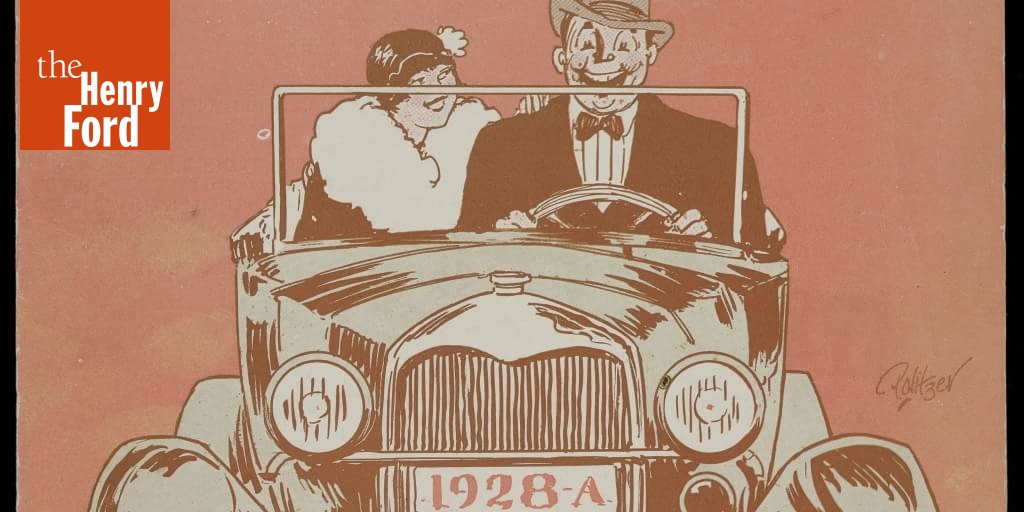 Music Sheet, "Henry's Made a Lady out of Lizzie," 1928 The Henry Ford