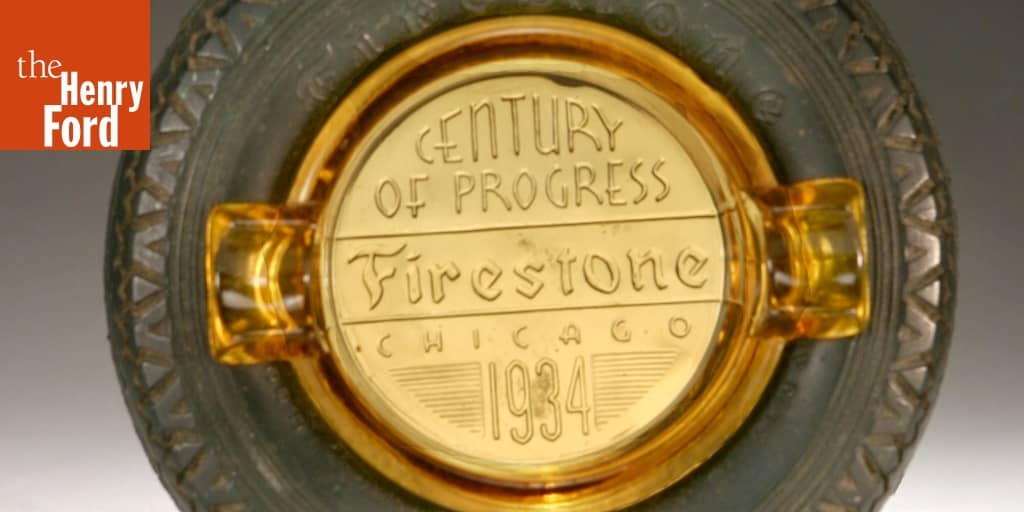 A Century of Progress World's Fair Ashtray, 1934 - The Henry Ford